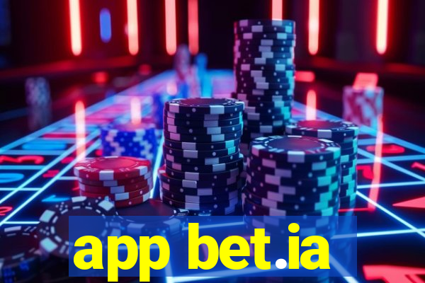 app bet.ia